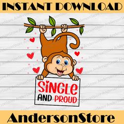 Single And Proud Sloth SVG, Single And Proud PNG, Funny Sloth, Valentine Sloth SVG, Valentine's Day