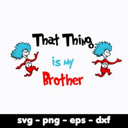 dr seuss svg bundle, funny dr seuss quote svg, dr seuss svg, thing svg, cute cat svg, teacher svg, svg file for cricut d