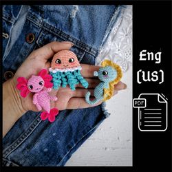 pdf crochet sea brooches set pattern: axolotl , seahorse, jellyfish