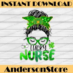 Lucky Nurse St Patrick's Day Nurse Shamrock Messy Bun Mom PNG Sublimation Designs