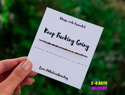 Keep Fucking Going morse code bracelet, best friend gifts, friendship bracelet, inspiration gift, encouraging bracelet