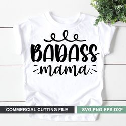 badass mama svg cut file