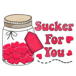 sucker for you sublimation, valentine png