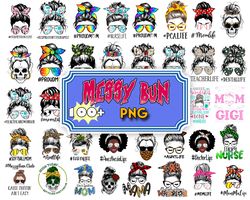 100 messy bun png bundle , momlife png, mom skull png, afro woman png, black woman png,glasses png