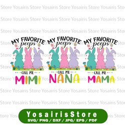 My Favorite Peeps Call Me Mama Svg, Funny Bunny Leopard Svg, Easter Shirt for Mama, Cute Easter Grandma, Nana