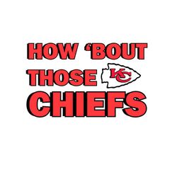 how 'bout those chiefs svg best graphic designs cutting files