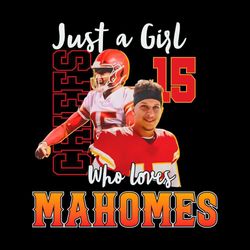 patrick mahomes png just a girl who loves mahomes chiefs png