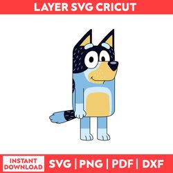 bandit bluey svg, bluey birthday svg, bluey characters svg, png, pdf, dxf digital file