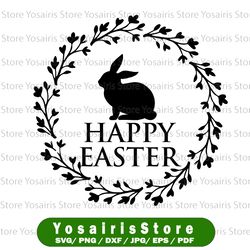 Happy Easter SVG, Easter Cut File for Cricut, Silhouette, Cameo Scan n Cut, Easter Bunny Ears Svg, Bunny Feet, Dxf