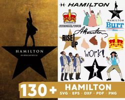 130 hamilton svg bundle - svg, png, dxf, eps, pdf files for print and cricut