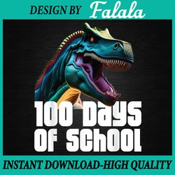 100 days of school t-rex dino boys kids students png, 100th day of school png, digital download