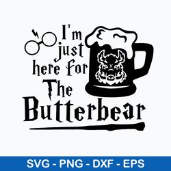 Im just here for The Butterbeer Svg, Harry Potter svg, Png Dxf Eps File