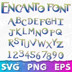 encanto font svg, encanto font alphabet, encanto font canva, encanto font png for cricut, encanto letters