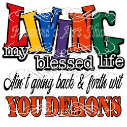 living my blessed life svg, png, jpg