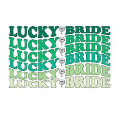 st patricks day bachelorette party lucky and bride svg file