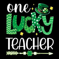 one lucky teacher happy st patricks day cute green shamrock svg