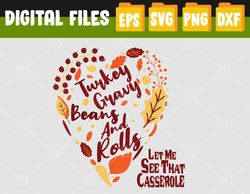 turkey gravy beans and rolls let me see that casserole svg, svg, eps, png, dxf, digital download