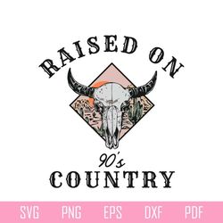 raised on 90s country comfort colors retro cowgirl svg