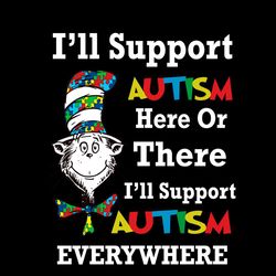 autism awareness dr seuss teache i'll support autism svg