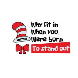 why fit in when you were born to stand out svg cutting files