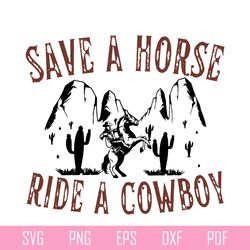 save a horse ride a cowboy country music lover svg cutting files