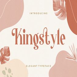 kingstyle elegant serif trending fonts - digital font