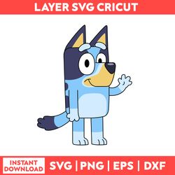 bluey svg, blue dog svg, bluey dog birthday svg, blue dog family png, instant download 01