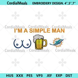 im a simple man miami dolphins embroidery design file png