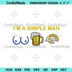 im a simple man los angeles rams embroidery design file png