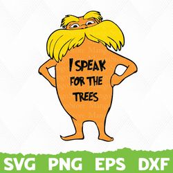 ispeak for the trees, dr seuss svg, dr seuss cat in the hat, horton svg, lorax svg, fish svg, thing 1 svg, thing 2 svg