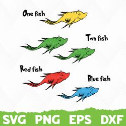 one fish svg, two fish svg, red fish svg, blue fish svg, dr seuss svg, dr seuss cat in the hat, horton svg, lorax svg