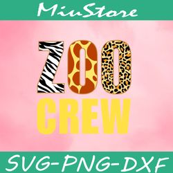 zoo crew leopard print svg,png,dxf,cricut