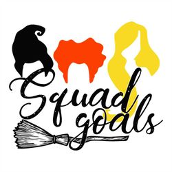 squad goals svg, halloween svg, witches svg, sisters svg, squad svg, goals svg, broom svg, witches gifts, witch lovers,