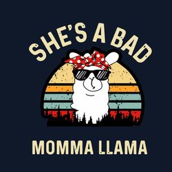 she a bad momma llama svg, mothers day svg, momma llama svg, llama svg, sunglasses svg, animal svg, mom gift svg, mommy