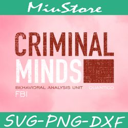 criminal minds svg,png,dxf,cricut
