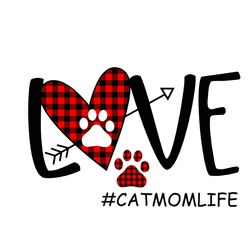 love cat mom life svg, mothers day svg, mom svg, cat mom svg, cat svg, cat lovers, love svg, mom life svg, mama gift svg