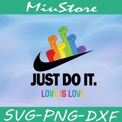 just do it love is love svg, lgbt nike logo svg,png,dxf,cricut