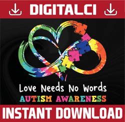 love needs no words png, autism acceptance, advocate awareness, puzzle piece, digital download, sublimation design, awes