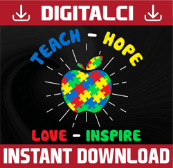 autism teacher svg, teach hope love inspire svg, autism awareness svg, autism quote svg, teacher apple, puzzle piece, cr