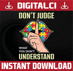 don't judge what you don't understand autism awareness svg png, autism svg, autism mom svg png