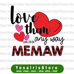 Love Them Any Way Memaw Mother's Day ,Love Gnome Plaid, leopad - PNG- INSTANT DOWNLOAD - Png Printable- Digital Print
