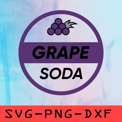 grape soda svg,png,dxf,cricut,cut file,clipart