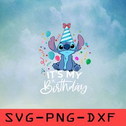 it's my birthday stitch svg,png,dxf,cricut,cut file,clipart