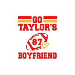go taylor's boyfriend svg, png, travis and taylor, funny football party shirt design, gameday shirt design