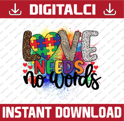 love needs no words png, autism acceptance, advocate awareness, puzzle piece, digital download, sublimation design, awes