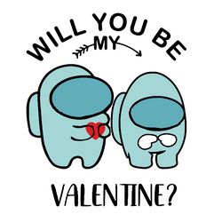 will you be my valentine svg, valentine svg, valentines day svg, among us svg, cute among us svg, among us game svg, vid