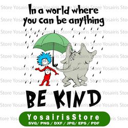 in a world where you can be anything, be kind svg, cricut, svg files, cut file, dxf, png, svg, digital download