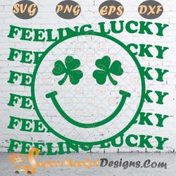 st patricks day feeling lucky smiley svg png dxf eps