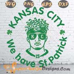 kansas city shamrock st. patrick mahomes chiefs 15 svg png dxf eps