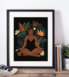 black woman meditating among tropical leaves and flowers printable poster, melanin art, gift for yoga lover, digital